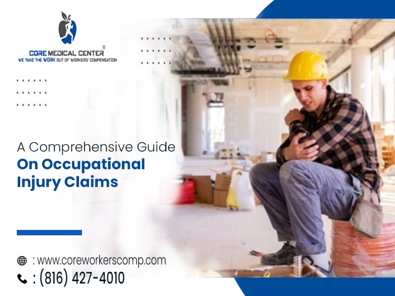A Comprehensive Guide On Occupational Injury Claims