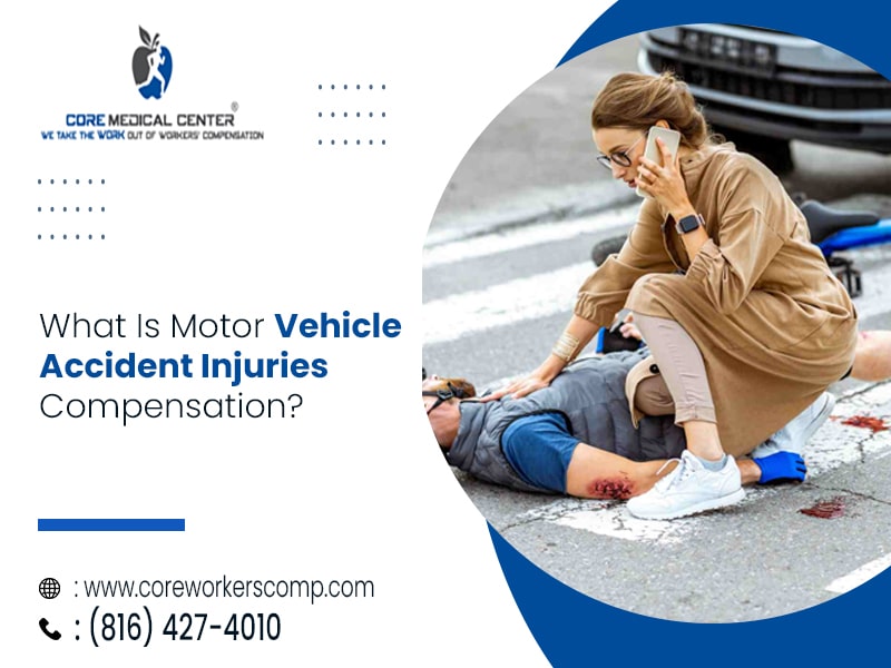 What Is Motor Vehicle Accident Injuries Compensation?