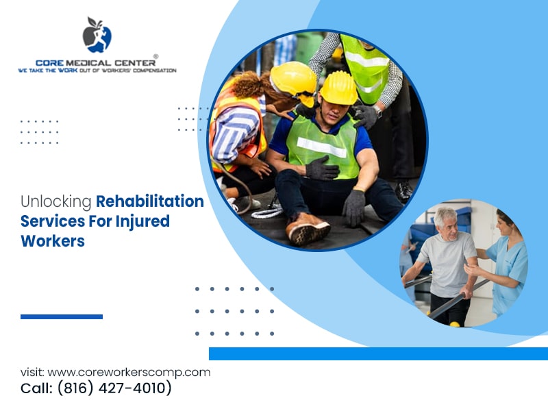 Unlocking Rehabilitation Services For Injured Workers