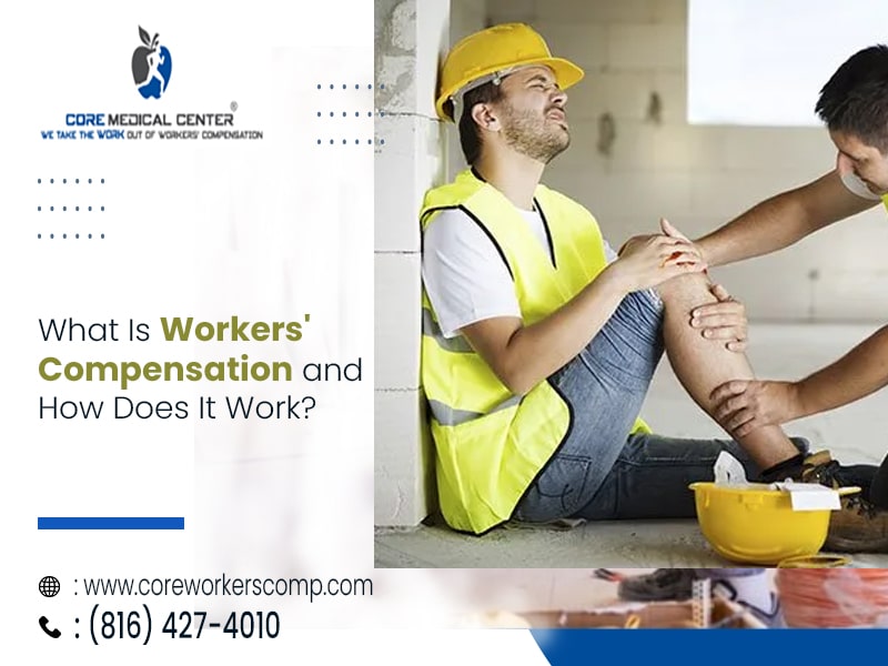 What Is Workers’ Compensation and How Does It Work?