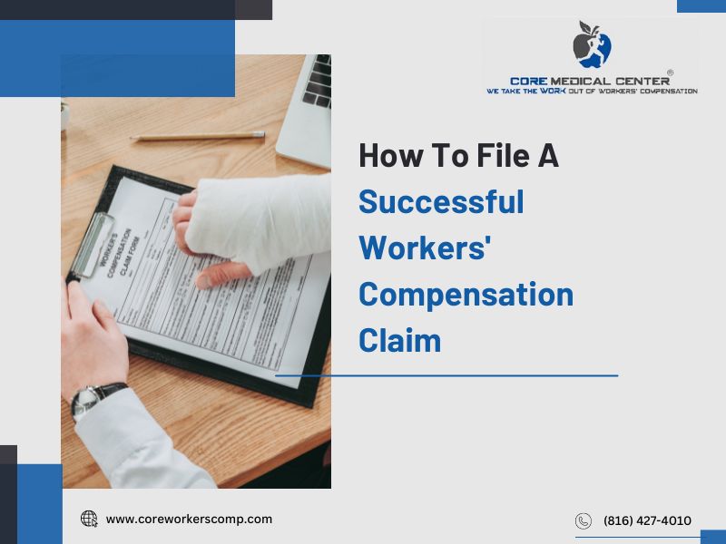 How To File A Successful Workers’ Compensation Claim